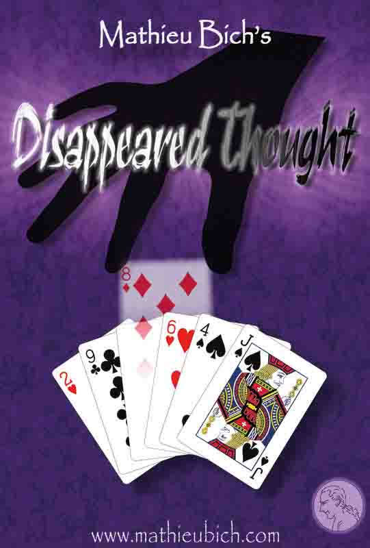 Disappeared Thought, Mathieu Bich's version on the pricess card trick