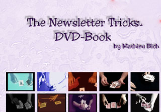 Cover of Mathieu Bich's Newsletter DVD Book, explanation on PDF, demonstration on video. 
